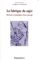 Fabrique du sujet (La)
